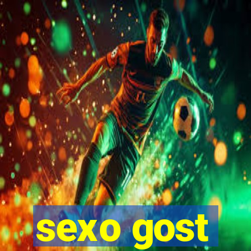 sexo gost